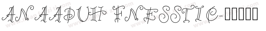 ANAADUH FNESSTIC字体转换